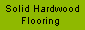 Solid Hardwood Flooring 